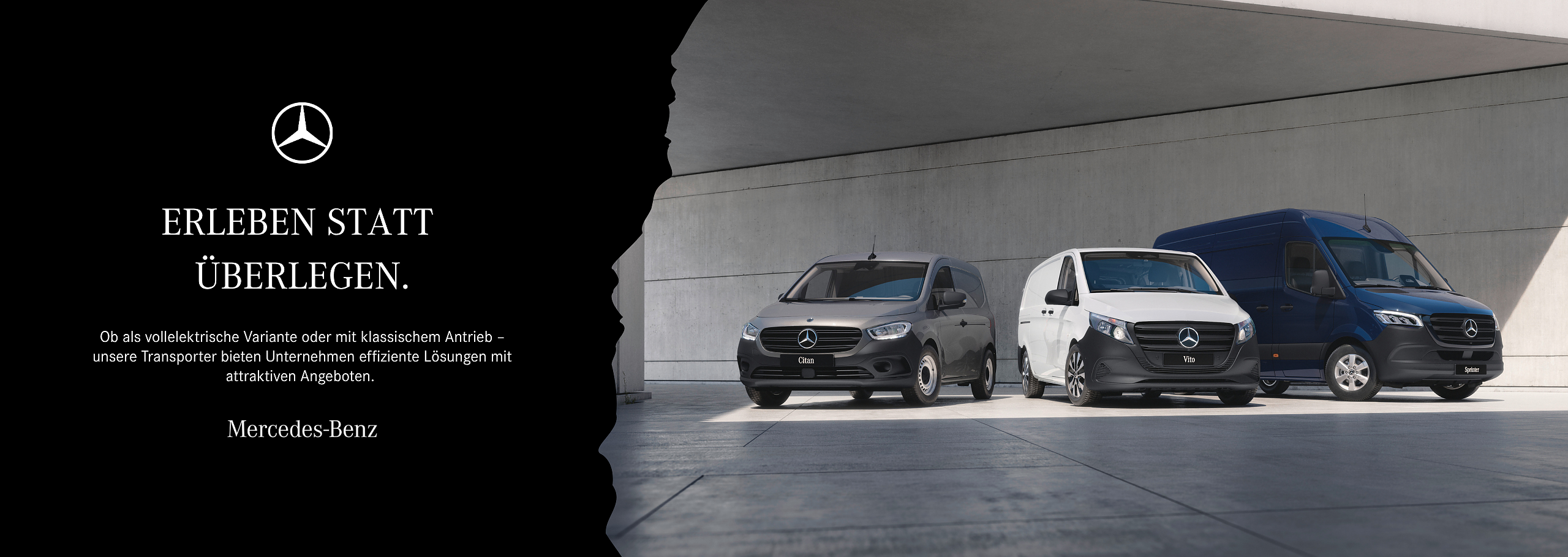 Erleben statt Überlegen. Die Transporter von Mercedes-Benz im urbanen Umfeld. 